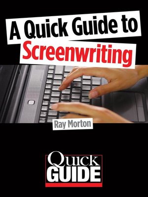cover image of A Quick Guide to Screenwriting